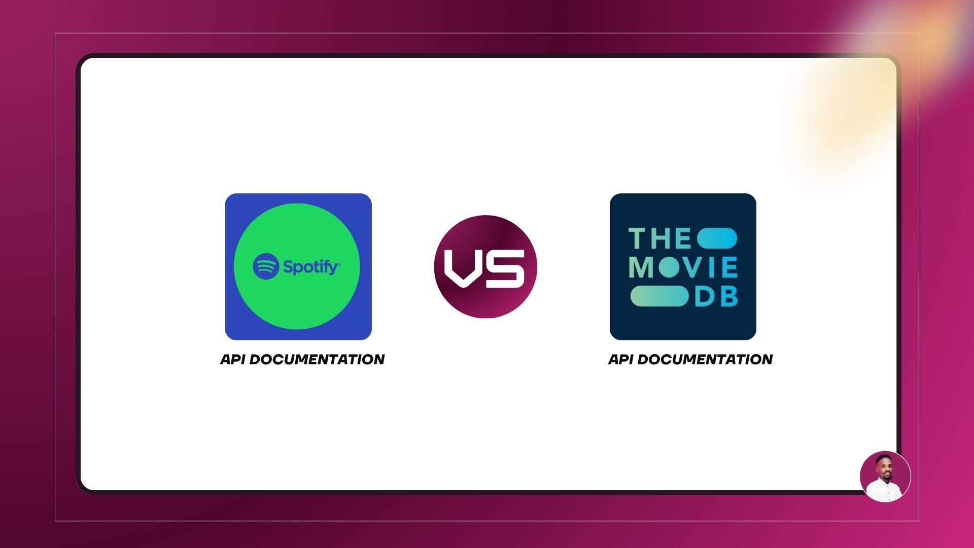 API Documentation Comparison ( Spotify Vs TMBD )