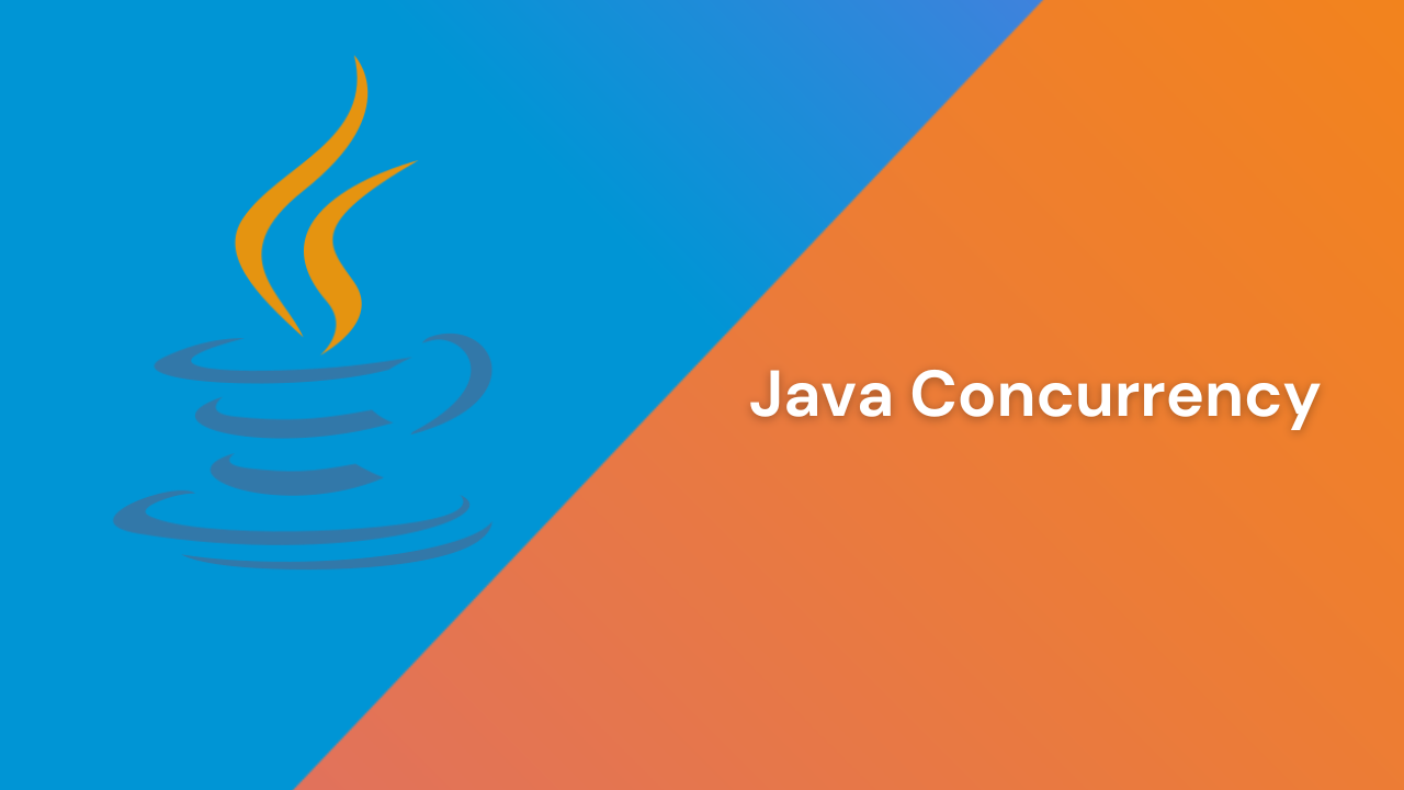 Java Concurrency