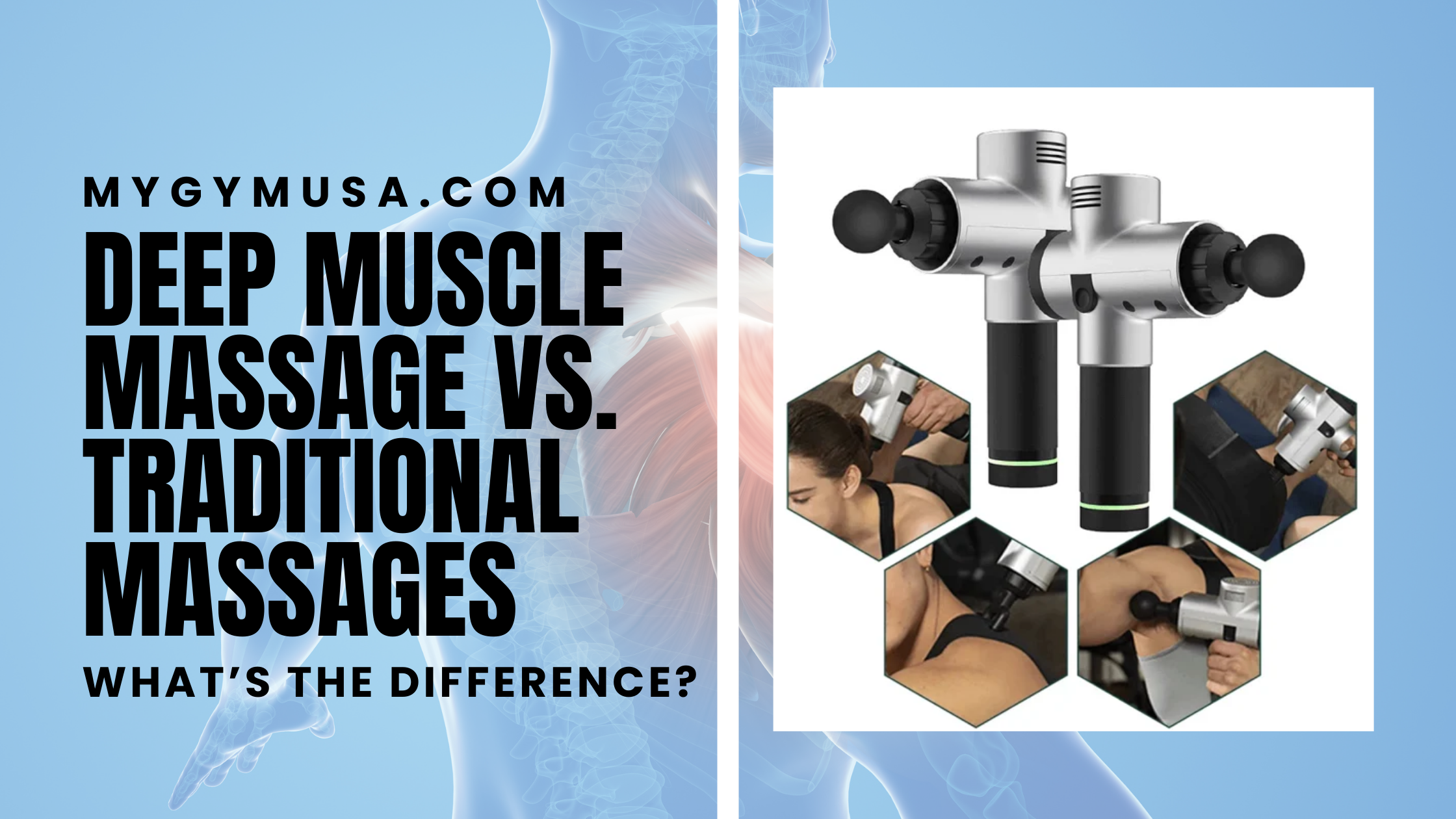 Deep Muscle Massage vs. Traditional Massages