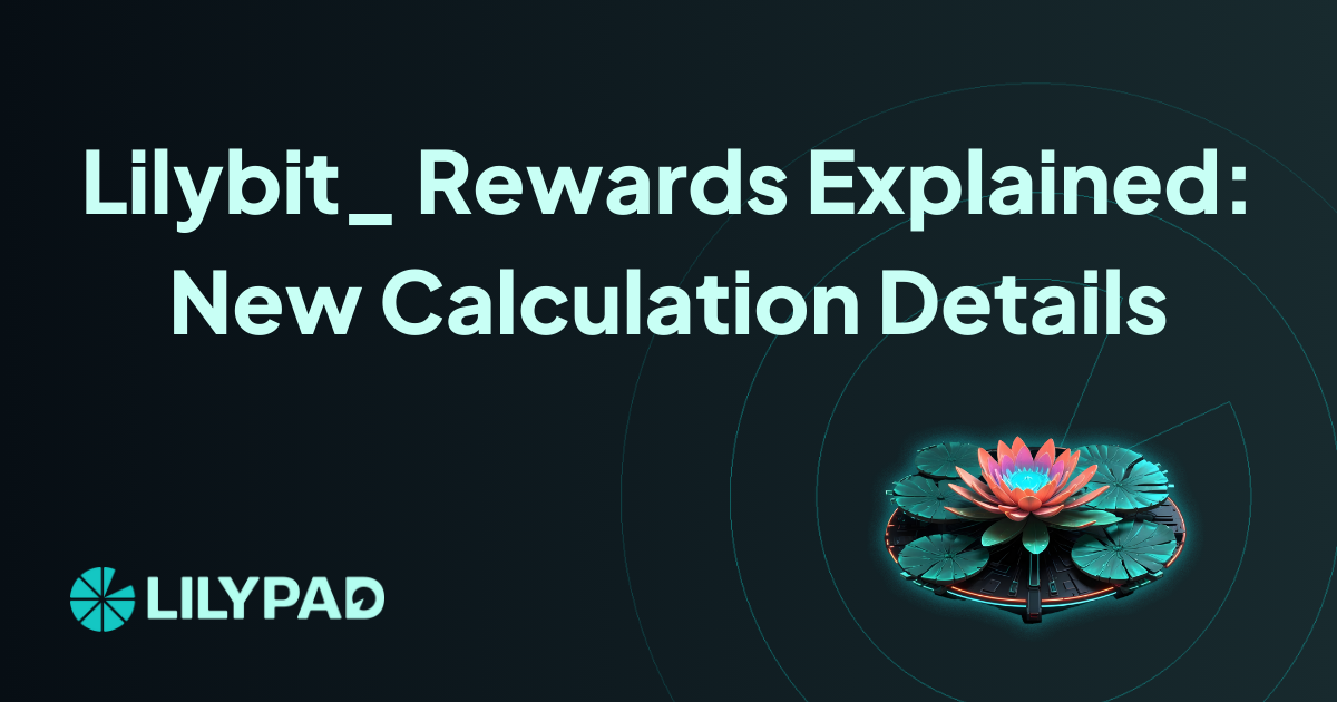 Update to the Lilybit_ Rewards Calculation