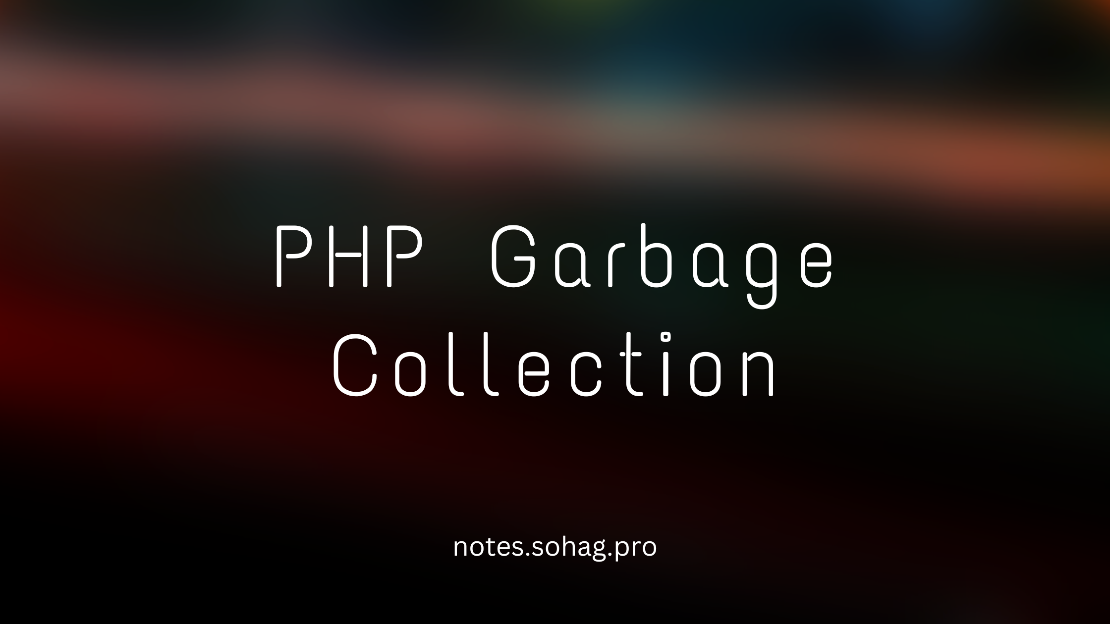 Understanding PHP Garbage Collection: From Basics to Advanced Optimization