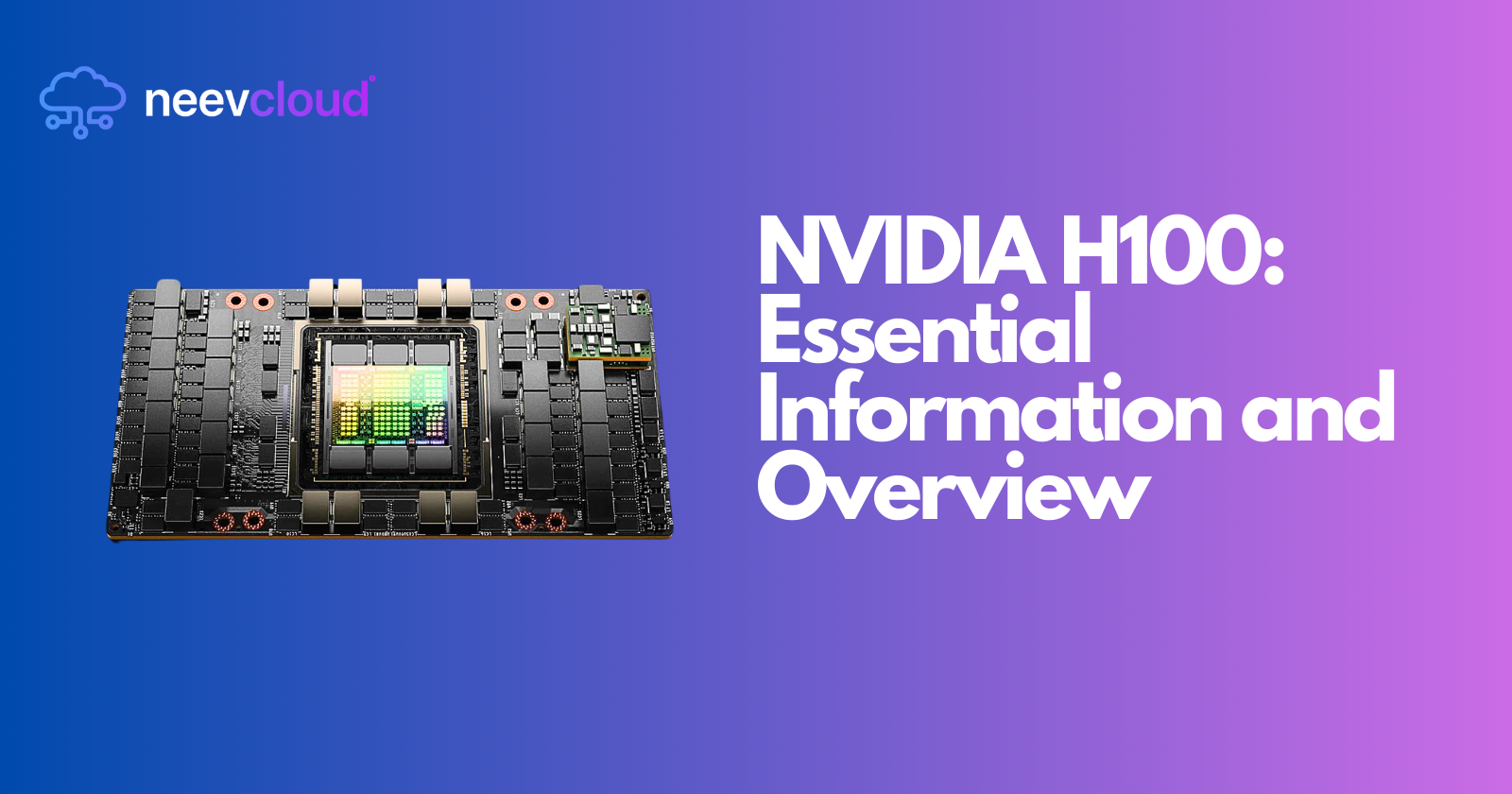 H100 Image NVIDIA H100: Essential Information and Overview
