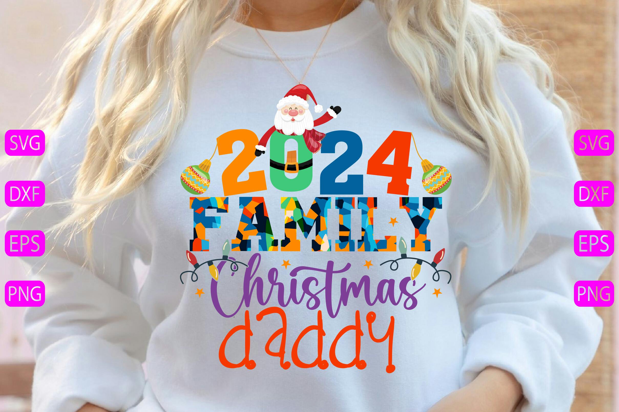 2024 Family Christmas Daddy Free