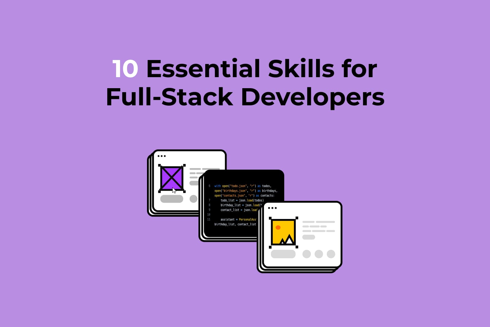 10 Essential Skills Every Full Stack Developer Needs