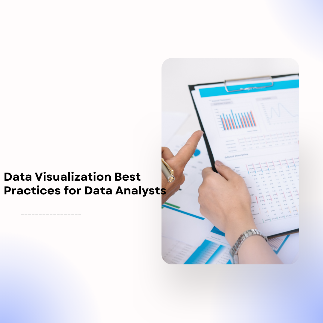 Data Visualization Best Practices for Data Analysts