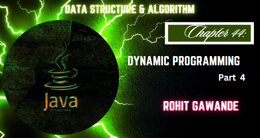 Chapter 44: Dynamic Programming (Part 4) - Mastering Complex String Problems in DSA