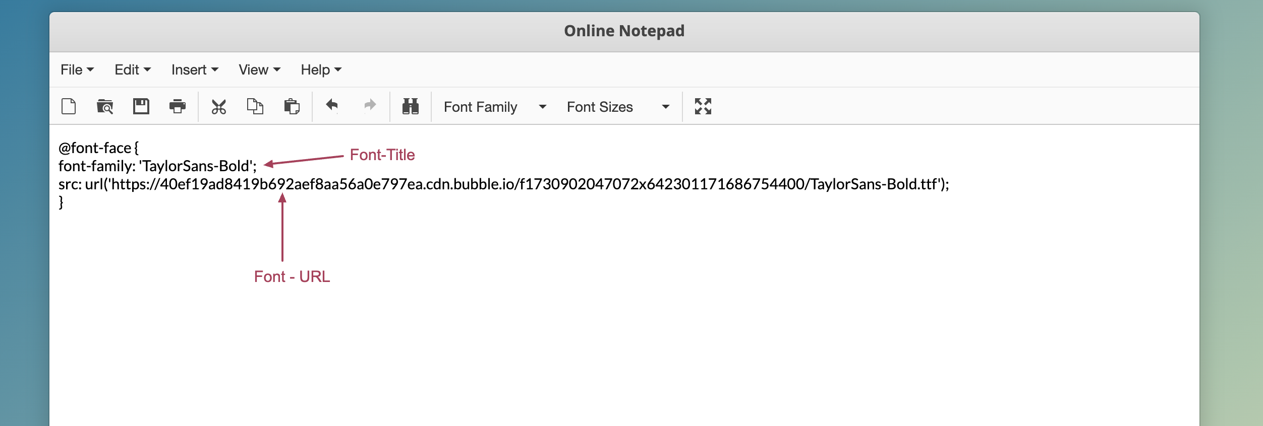 A code snippet in an online notepad demonstrates a CSS  rule setting the font family to 'TaylorSans-Bold' with a URL source. Arrows indicate "Font-Title" and "Font-URL."