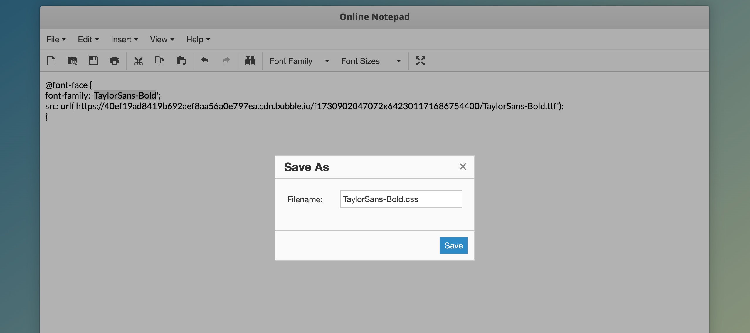 A screenshot of an online notepad showing CSS code for a custom font named "TaylorSans-Bold". There's a "Save As" dialog open, with the filename set as "TaylorSans-Bold.css".