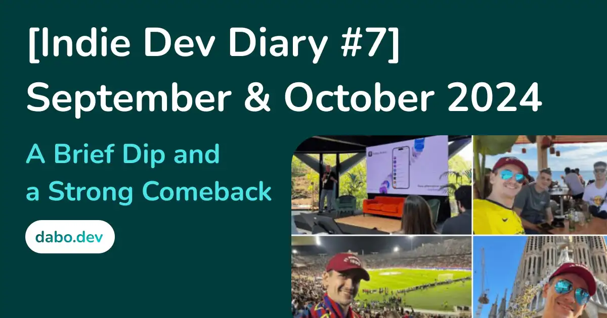 [Indie Dev Diary #7] September & October 2024 - A Brief Dip and a Strong Comeback