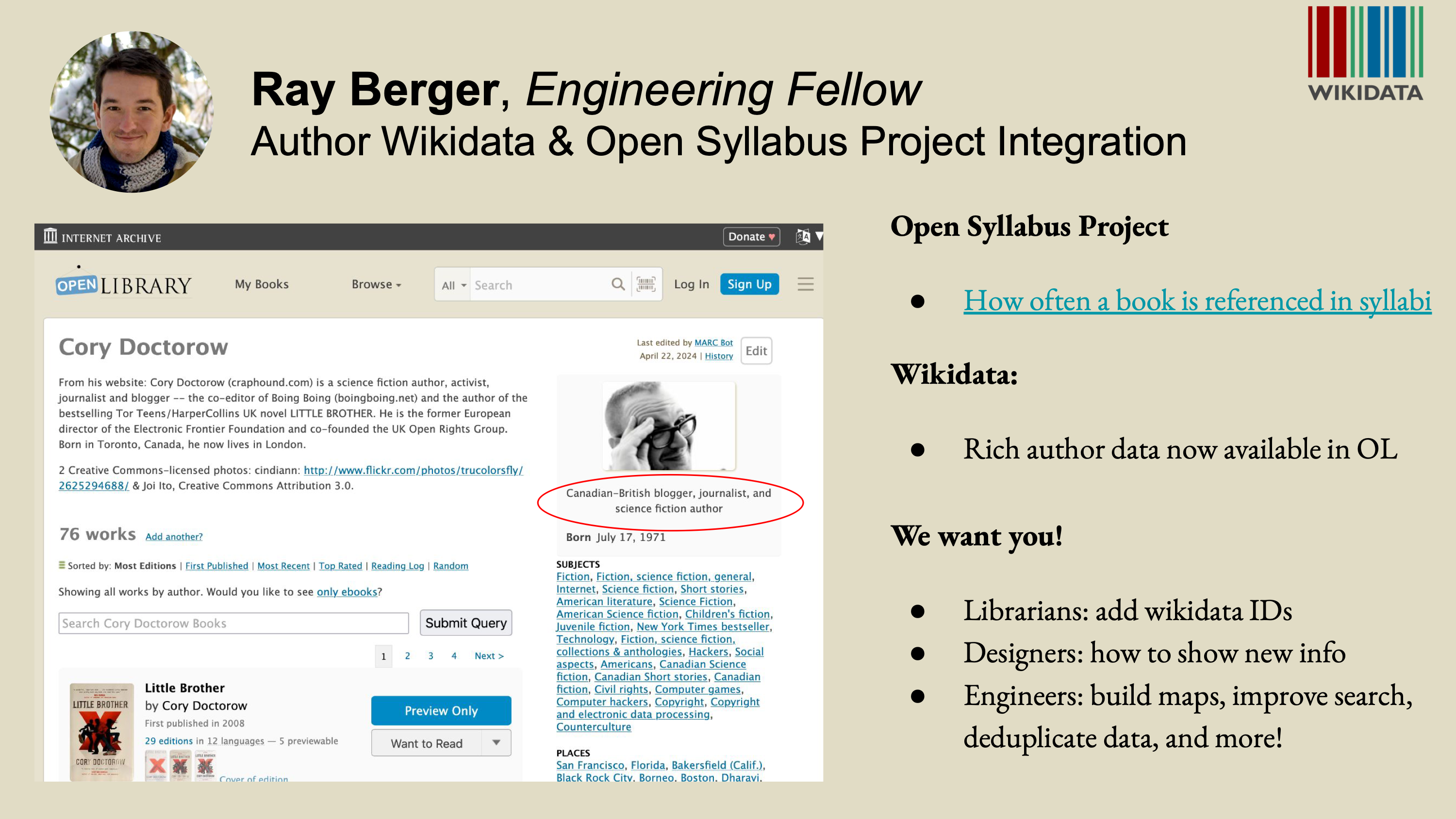 Presentation slide showing Ray Berger's photo and title as an Engineering Fellow. Titled: Wikidata & Open Syllabus Project Integration. Below is a screenshot from the Internet Archive's Open Library featuring information about author Cory Doctorow. Text on the right highlights project details and a call to action for librarians, designers, and engineers.