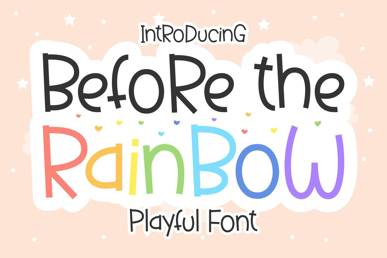 Before the Rainbow - Playful Font