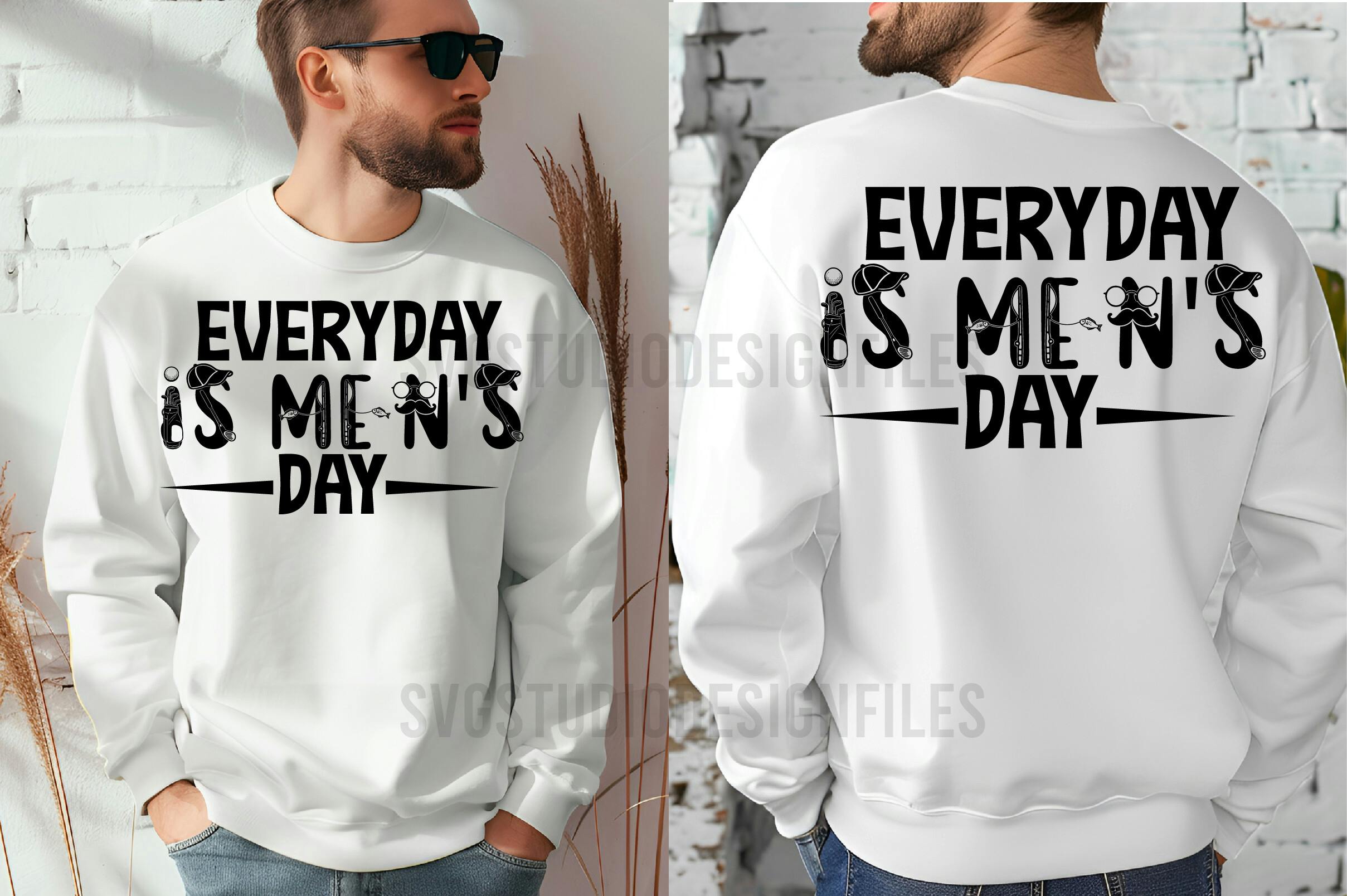 Everyday is Men's Day SVG Design