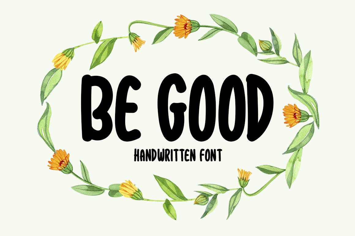 Be Good Font Example