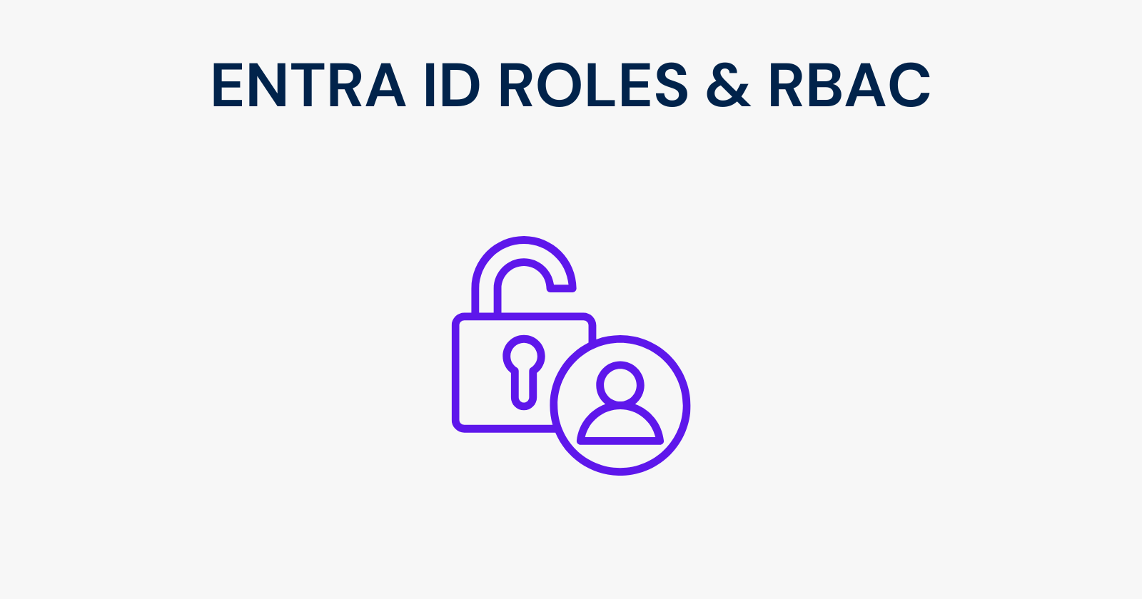 Entra ID Roles & RBAC