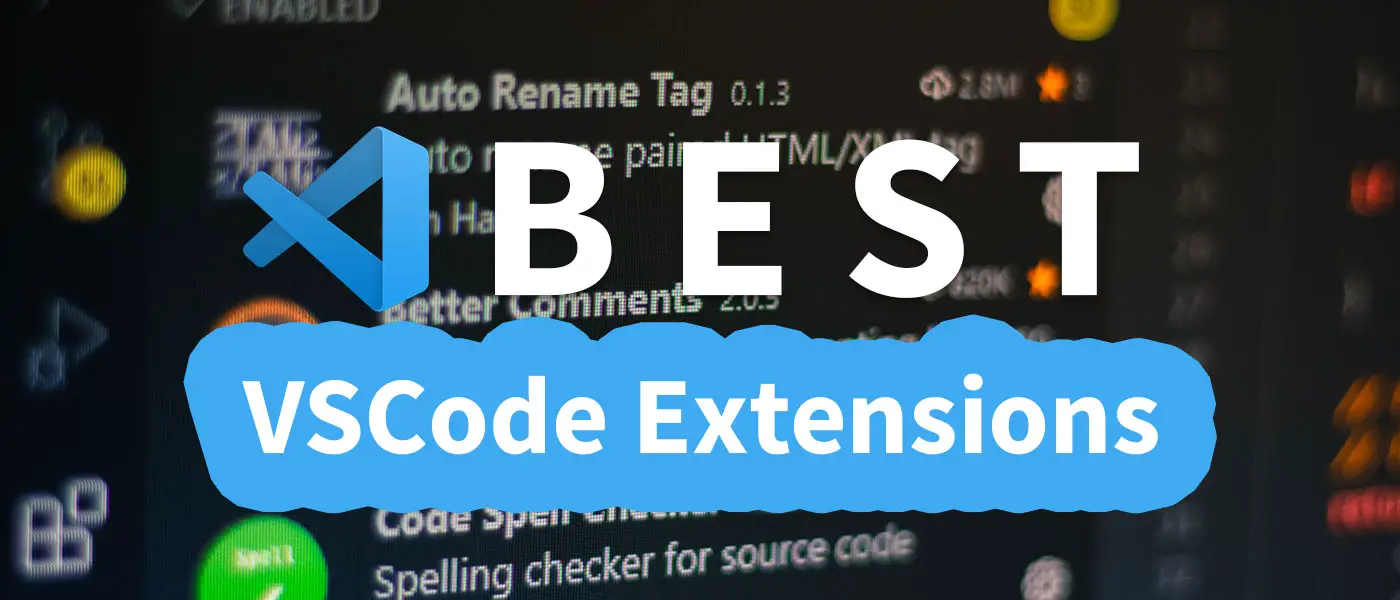 Most Useful Extensions for VS Code