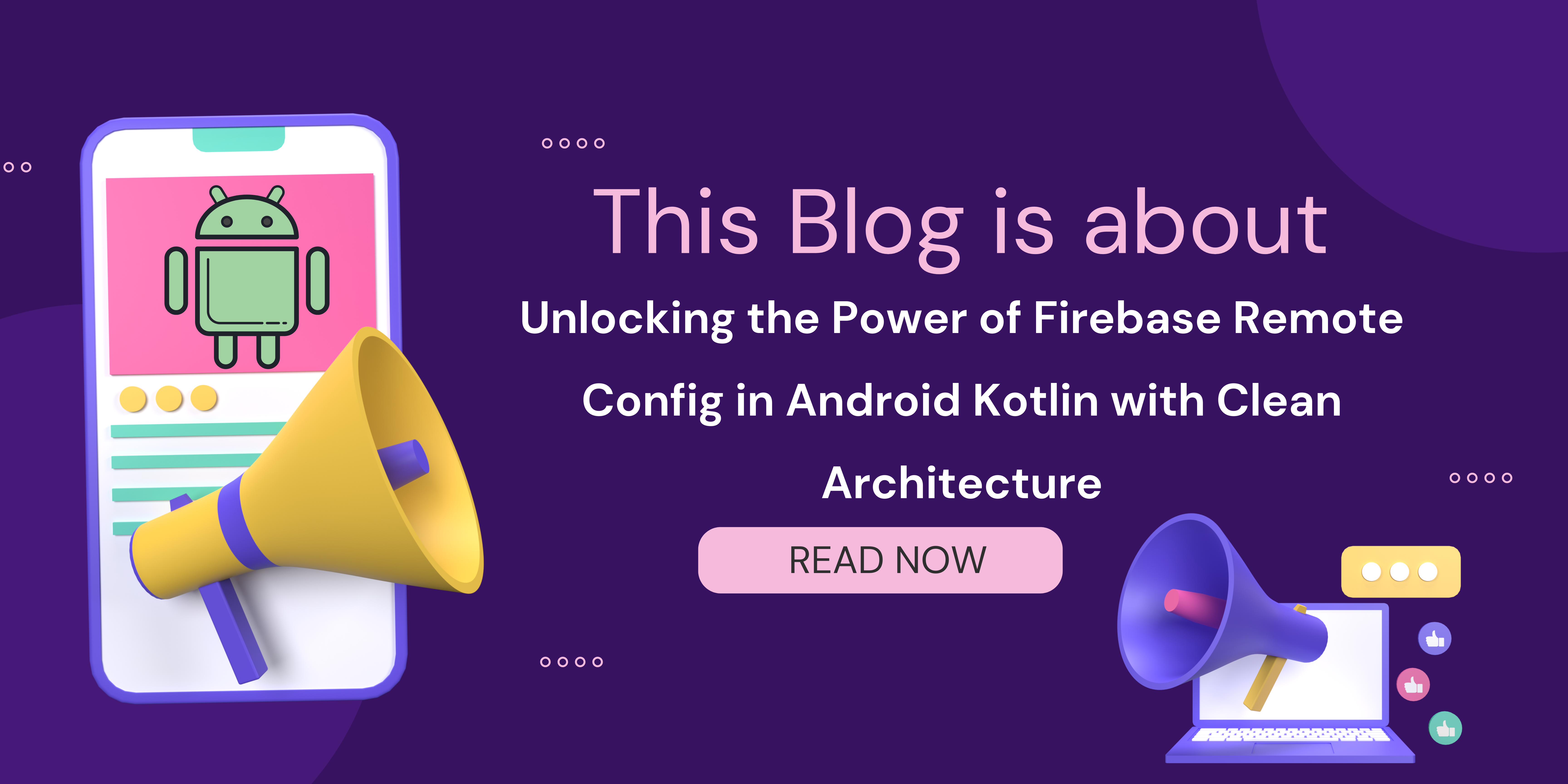 Unlocking the Power of Firebase Remote Config in Android Kotlin with Clean Architecture