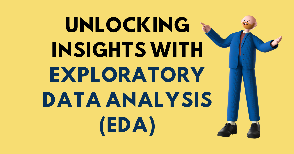 Exploratory Data Analysis (EDA): The Essential First Step in Data Science