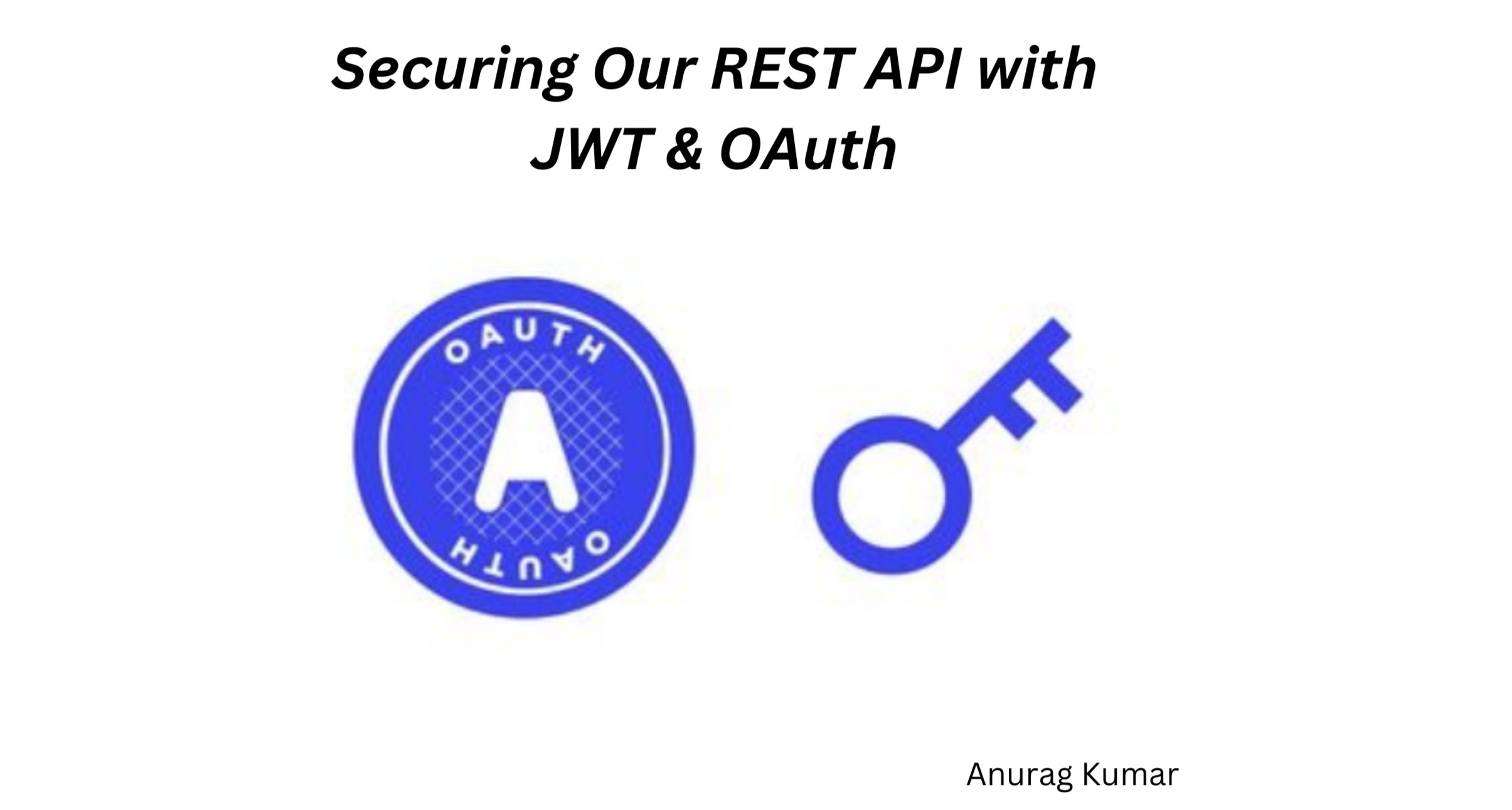 Securing Our REST API with JWT & OAuth