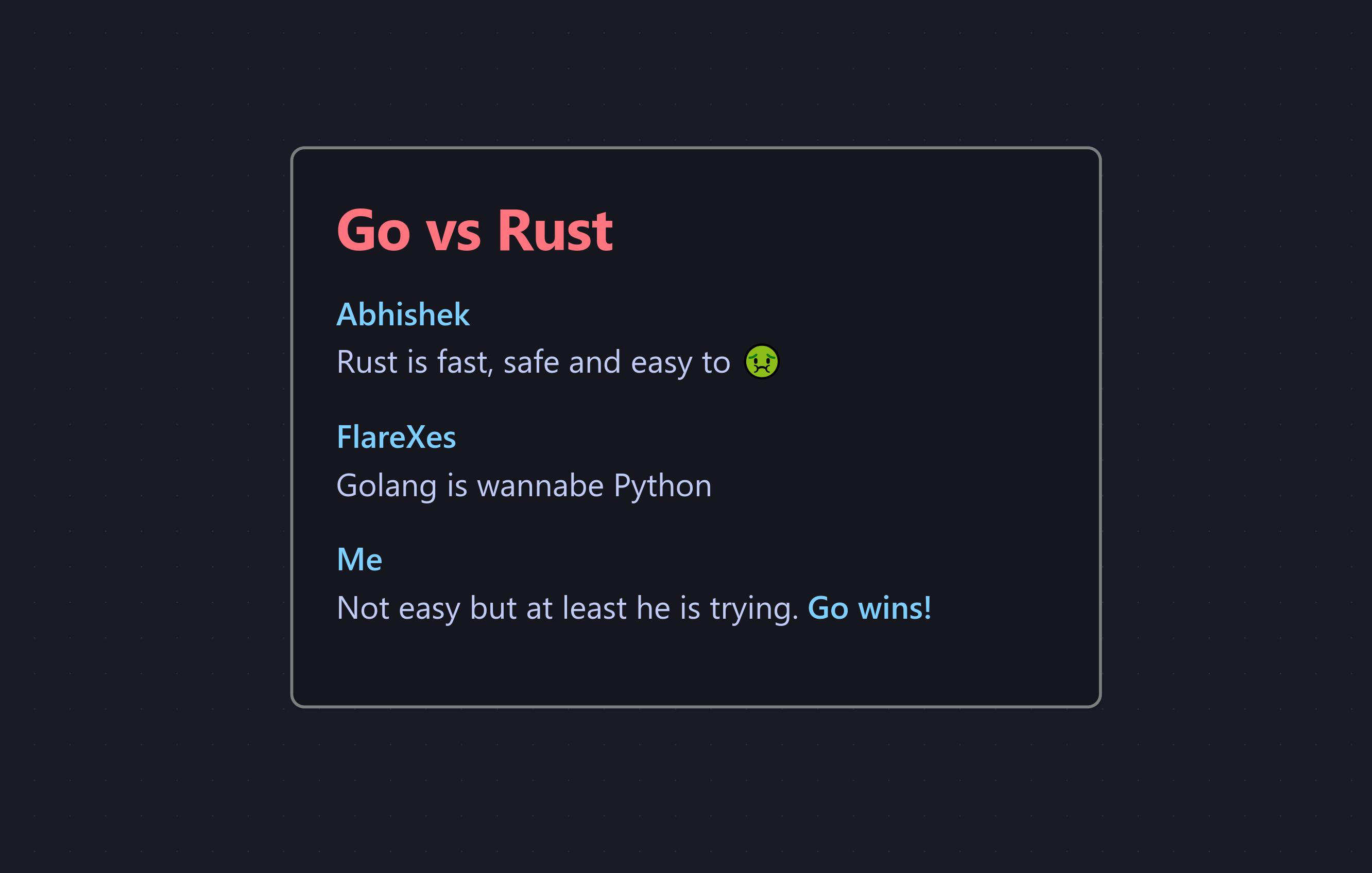 Why I'm Learning Go and Not Rust?