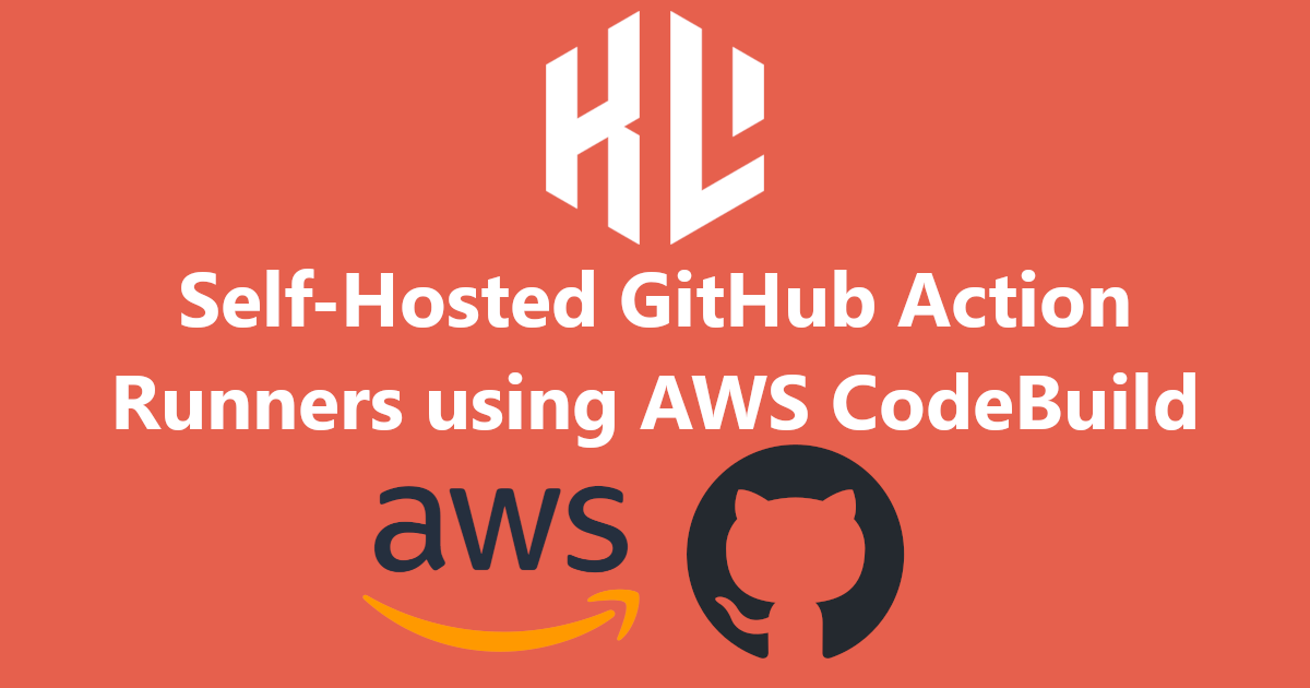 Implementing Self-Hosted GitHub Action Runners using AWS CodeBuild