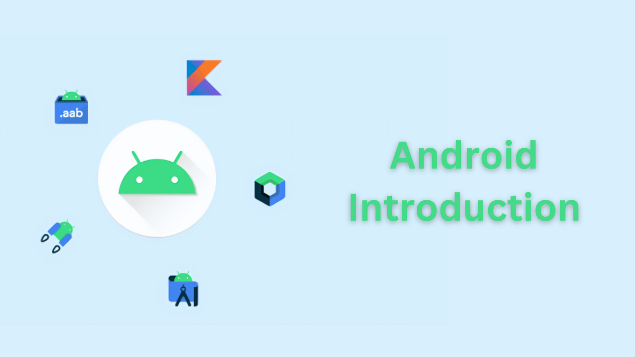 Android Introduction