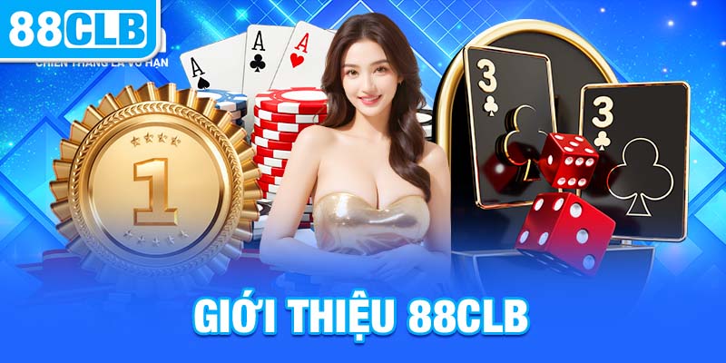 88CLB - Thiên Đường Giải Trí Trực Tuyến Đỉnh Cao 