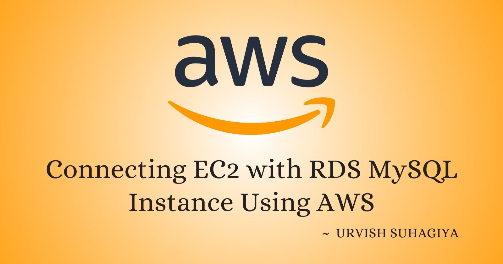 Connecting EC2 with RDS MySQL Instance Using AWS