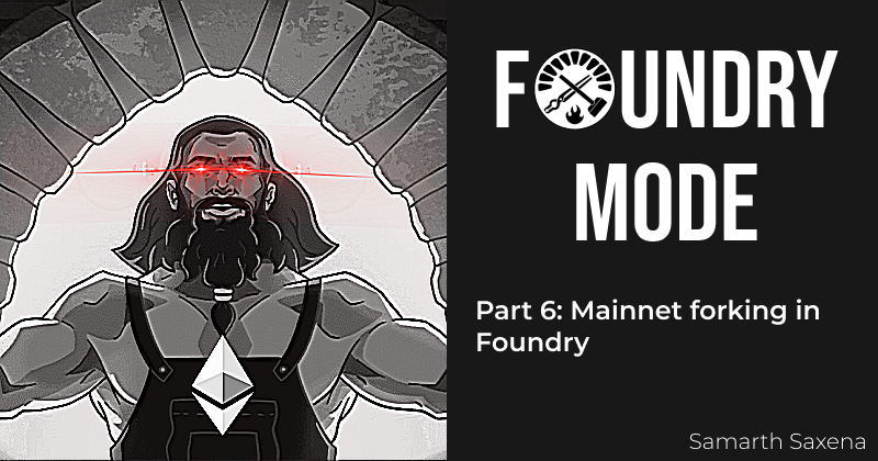 Mainnet Forking in Foundry