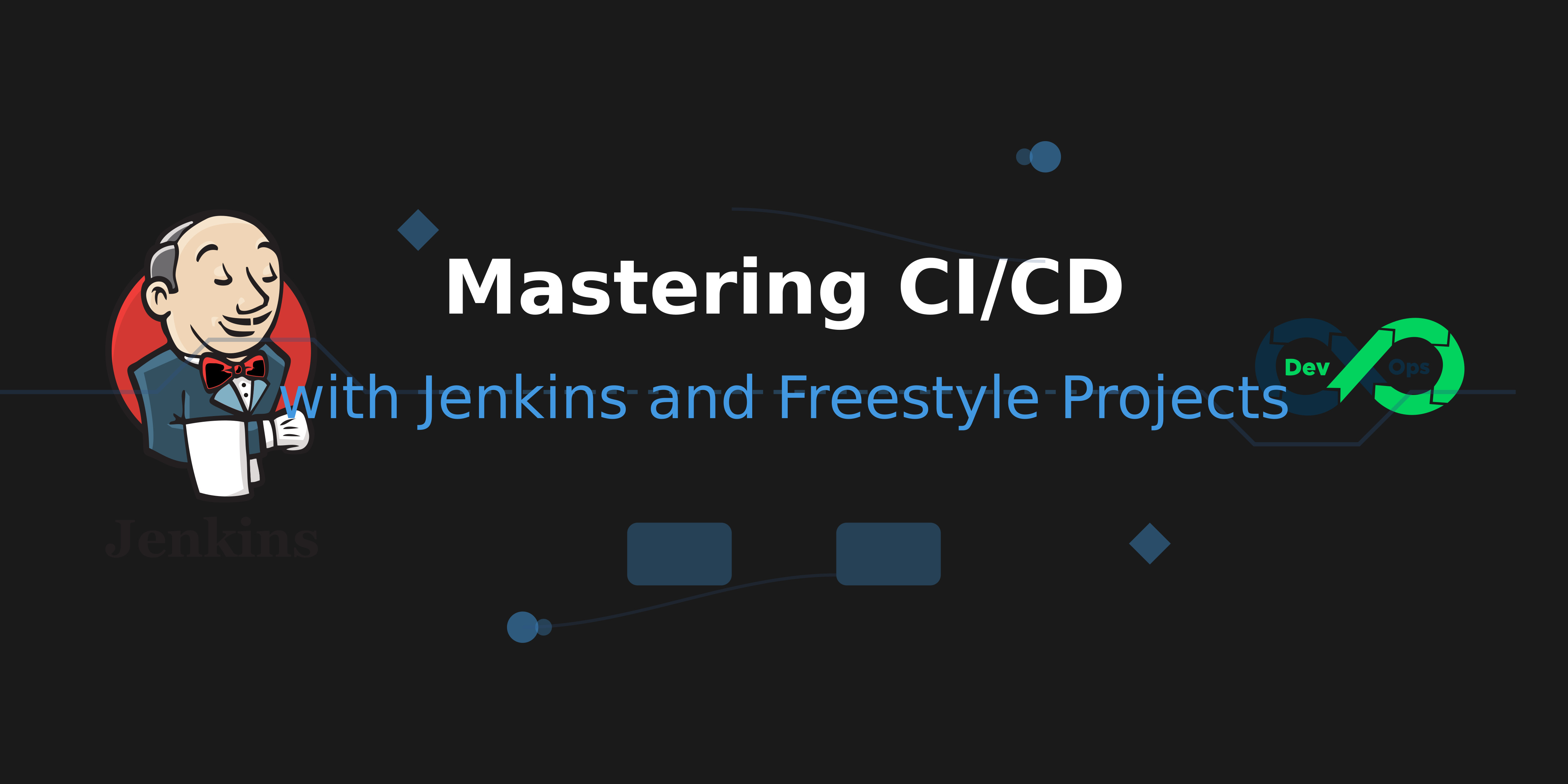 Mastering CI/CD with Jenkins and Freestyle Projects