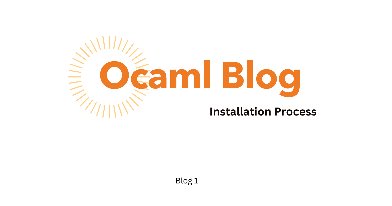 Beginner of Coding: A Journey from Zero to OCaml