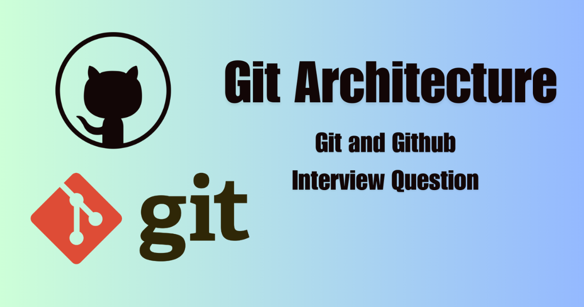 Git Basics & GitHub Interview Questions