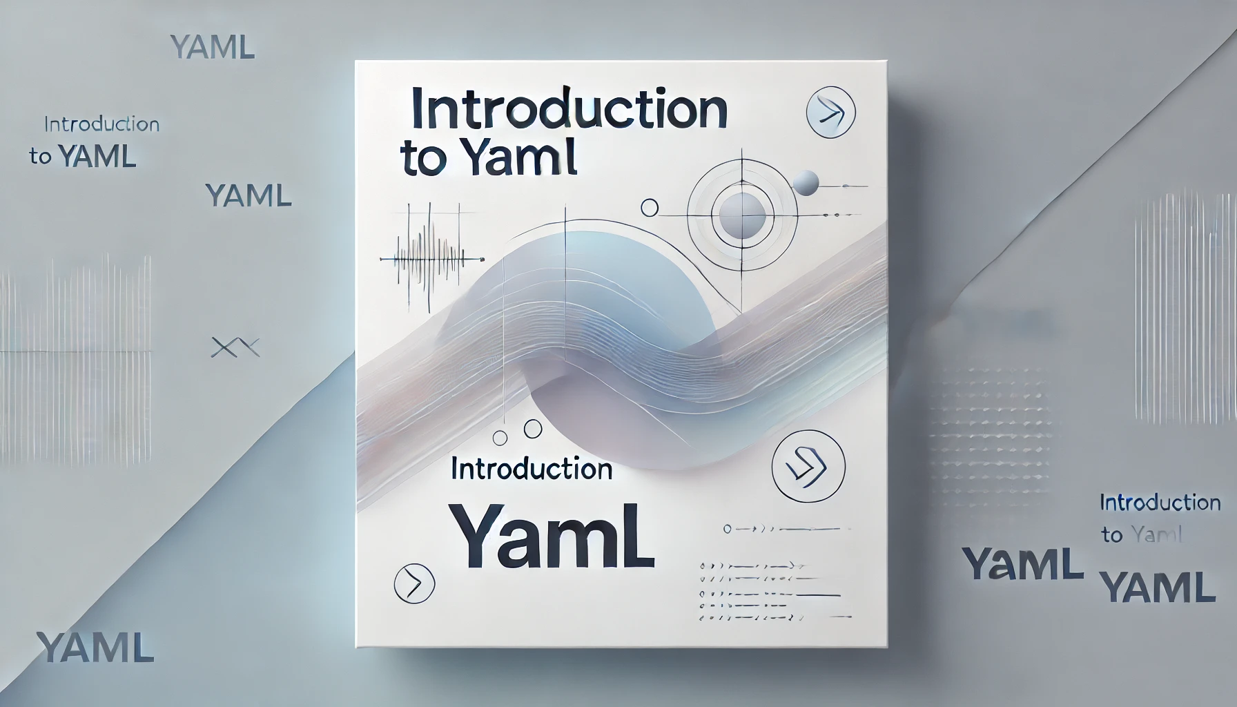 A very basic guide to YAML