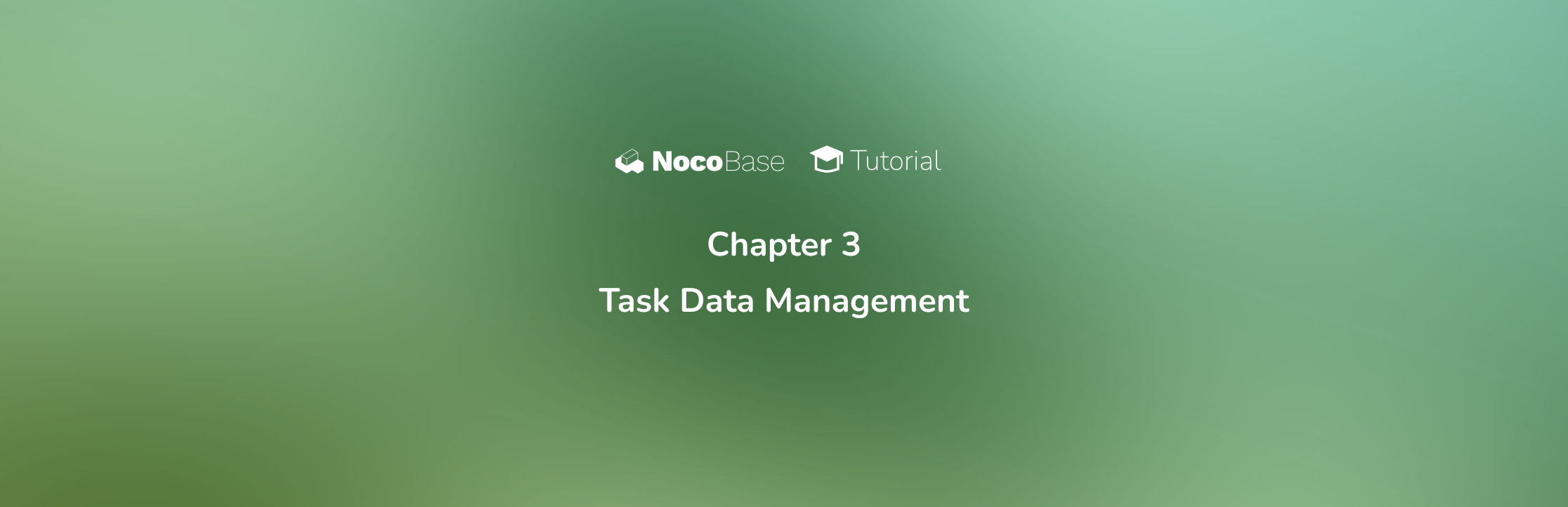 [Tutorial] Chapter 3: Task Data Management