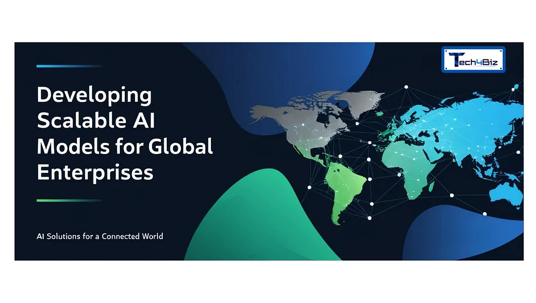 Developing scalable AI models for global enterprises