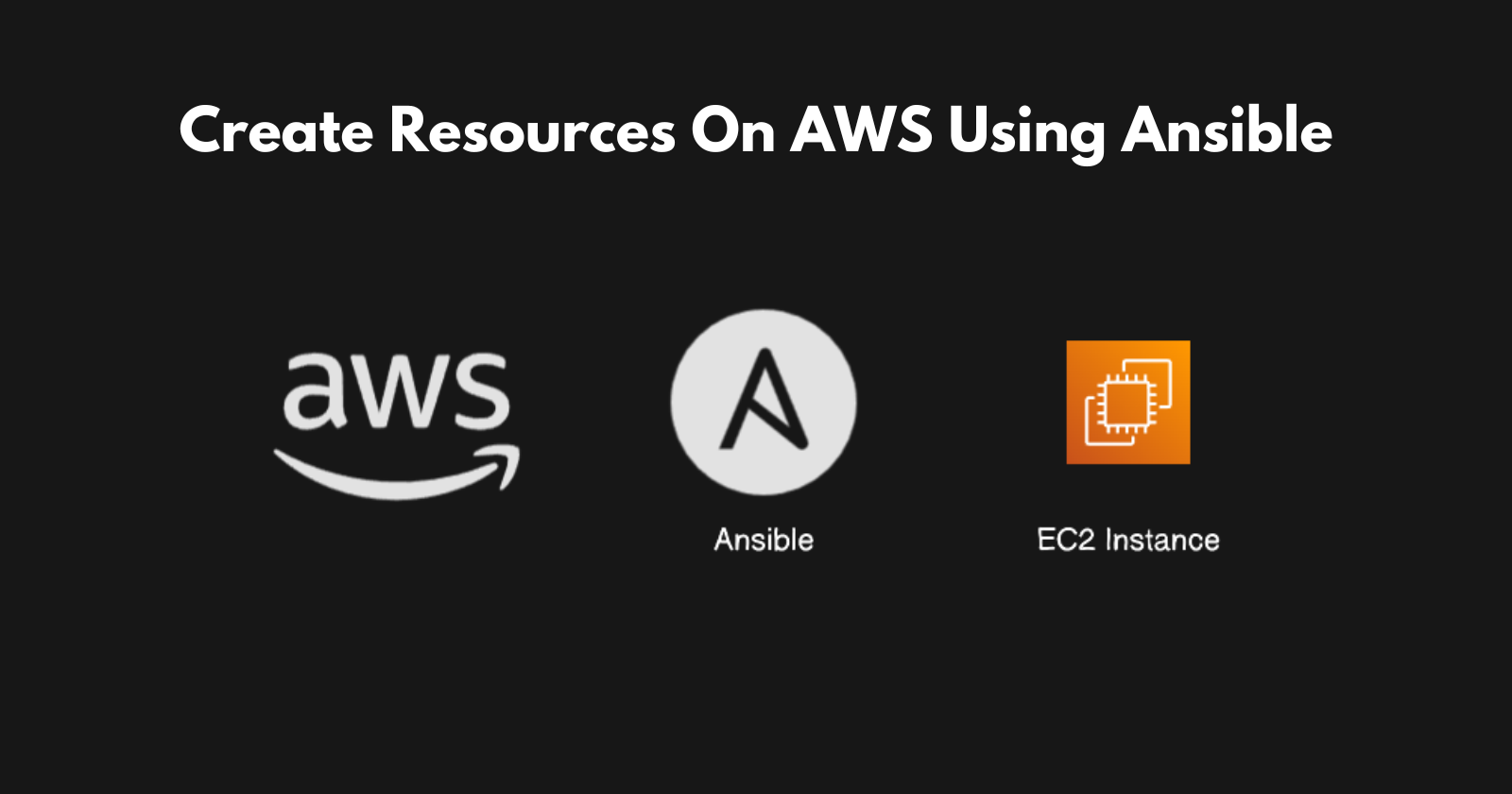 Create Resources on AWS Using Ansible