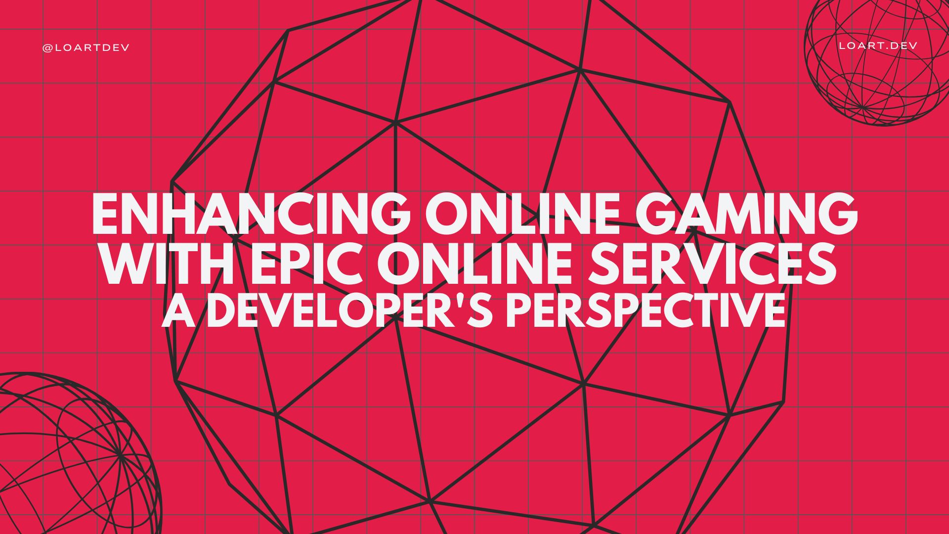 Enhancing Online Gaming with Epic Online Services: A Developer's Perspective