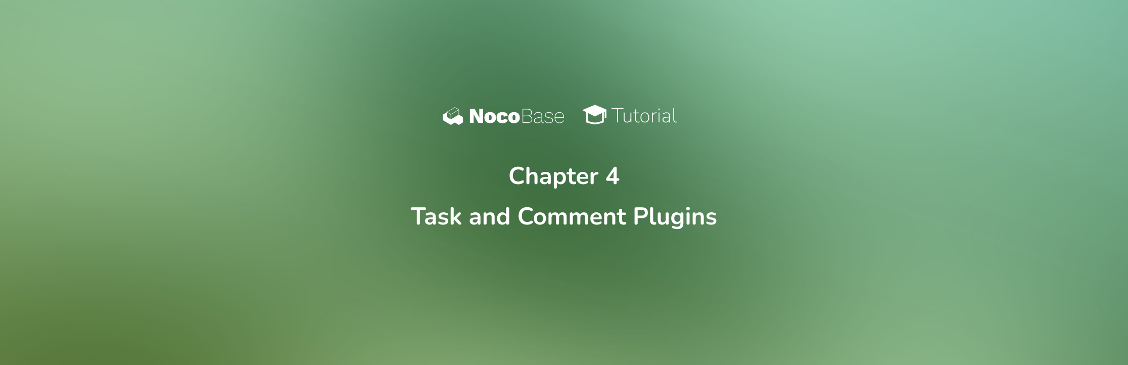 [Tutorial] Chapter 4: Task and Comment Plugins