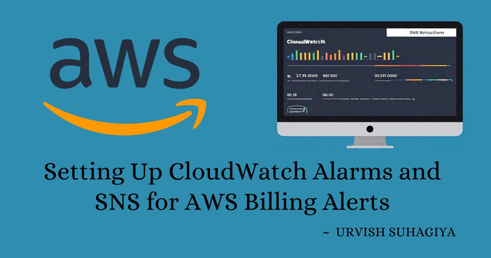 Setting Up CloudWatch Alarms and SNS for AWS Billing Alerts