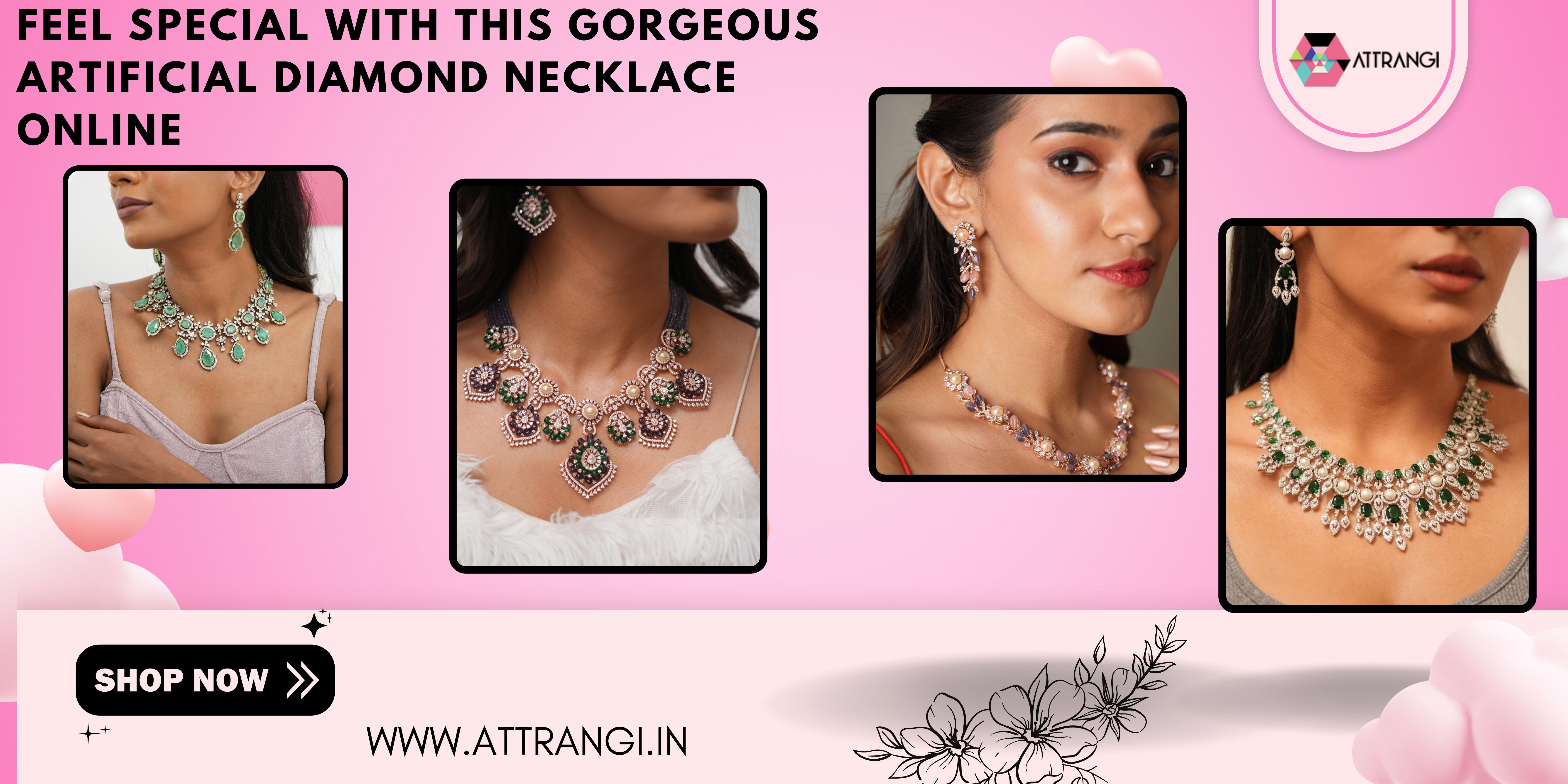 Feel Special with This Gorgeous Artificial Diamond Necklace Online