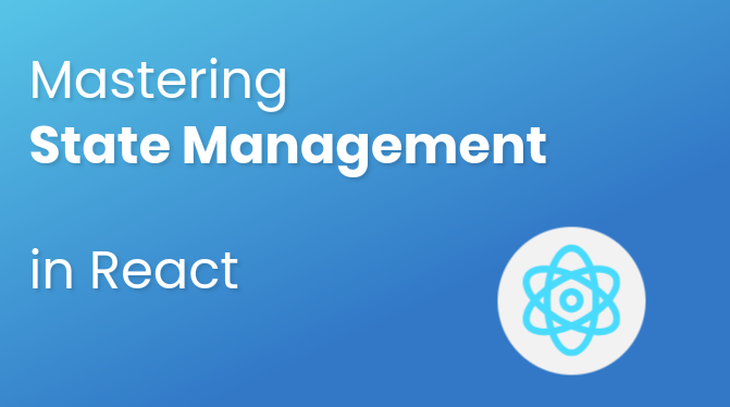 🌟 Mastering State Management in React 🌟