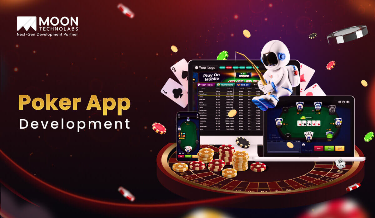 The Detailed Guide to Poker App Development
