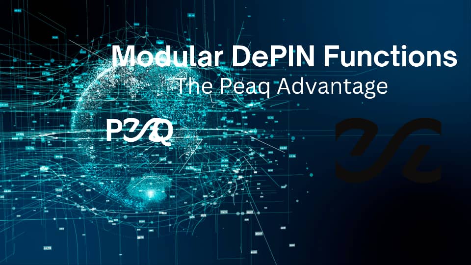 Why Peaq’s Modular DePIN Functions Matter for Decentralized Projects