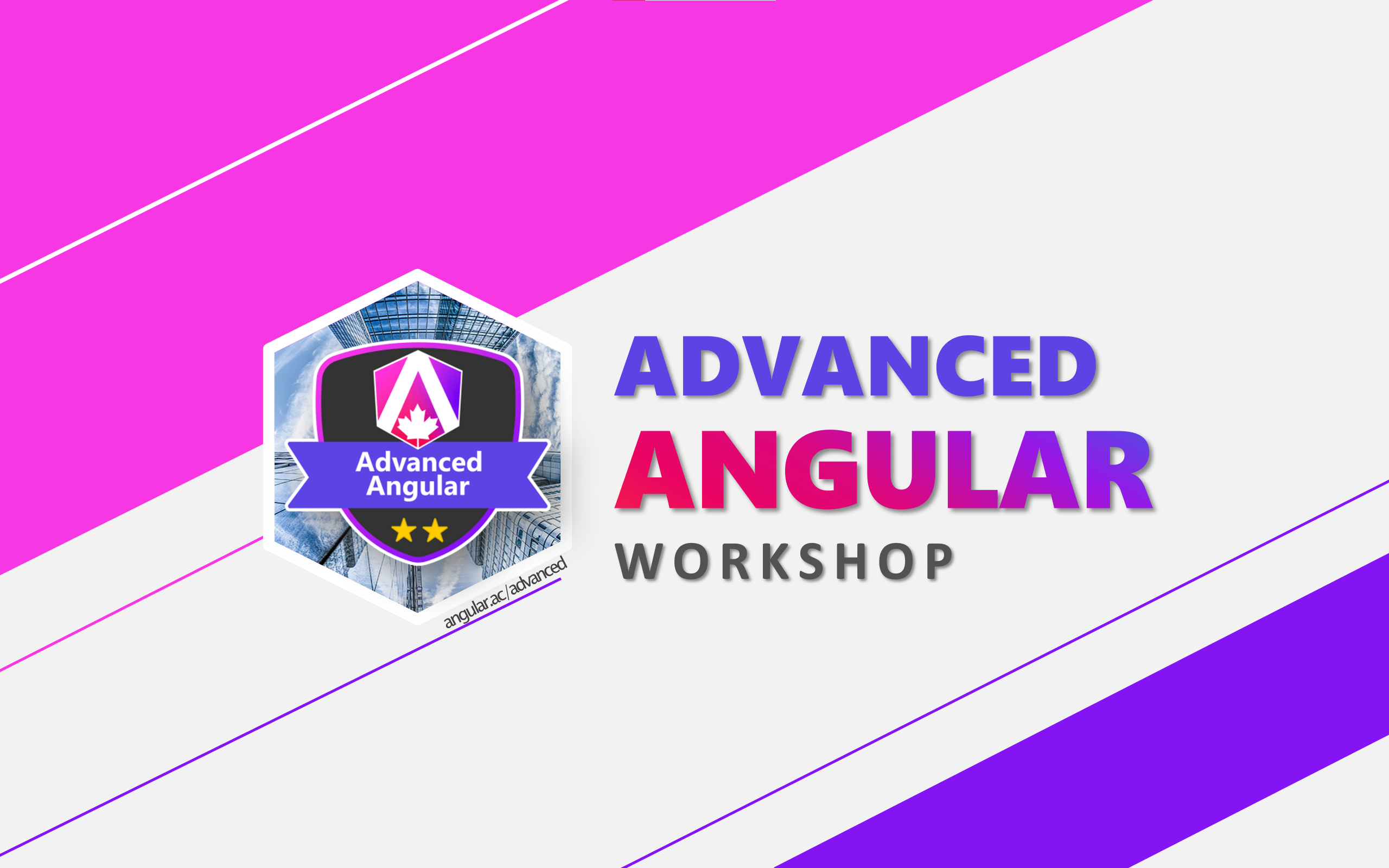 Level Up Your Angular Skills: Advanced Angular Workshop on December 09-10