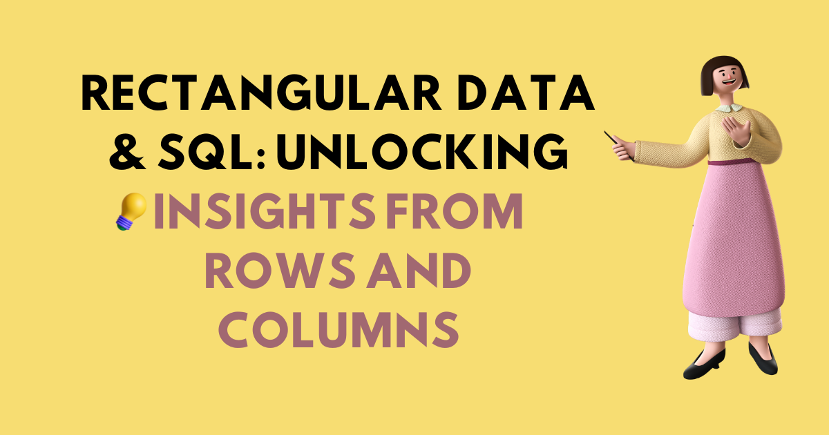 Practical Data Science: Rectangular Data and Estimation Techniques in SQL