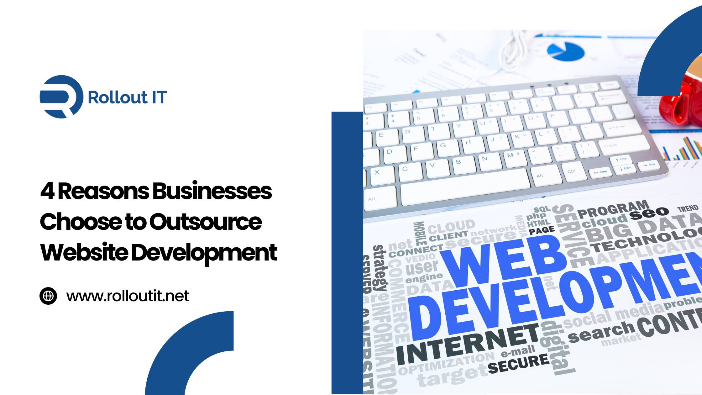 4 Reasons Businesses Choose to Outsource Website Development