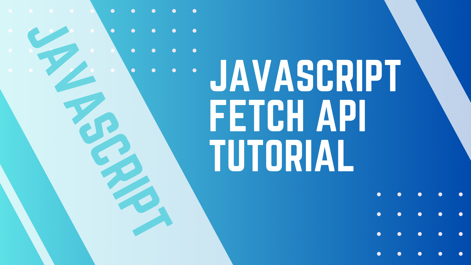 JavaScript Fetch API in Minutes!