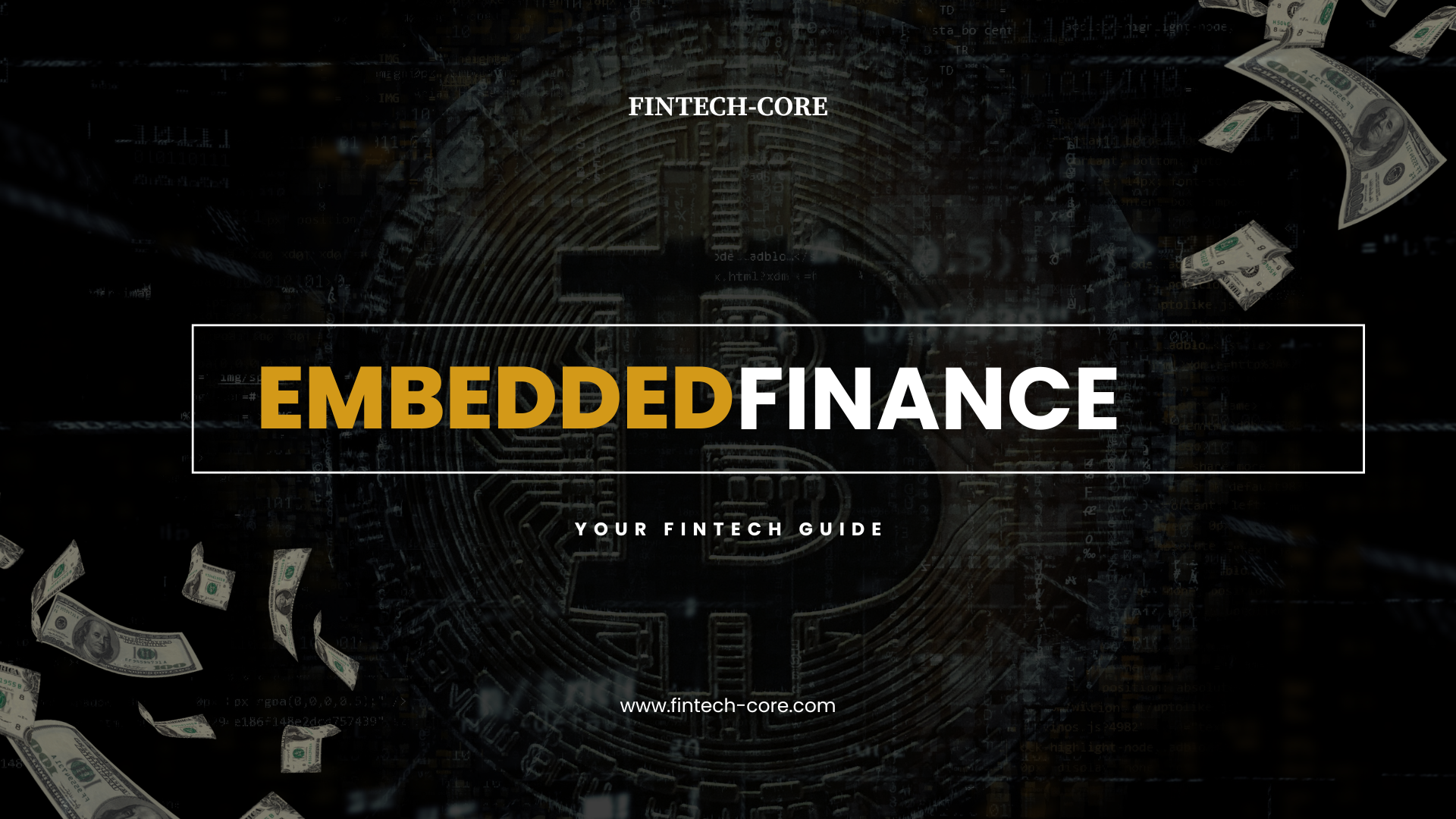 Embedded Finance. A Comprehensive Overview.