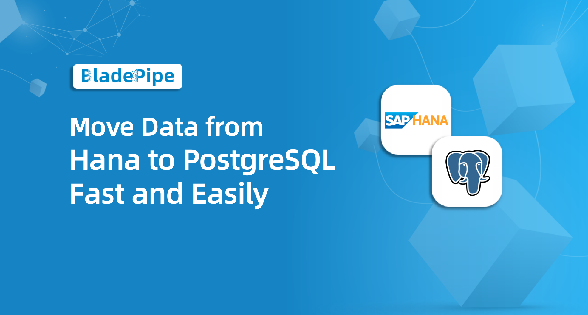 Move Data from Hana to PostgreSQL Fast and Easily