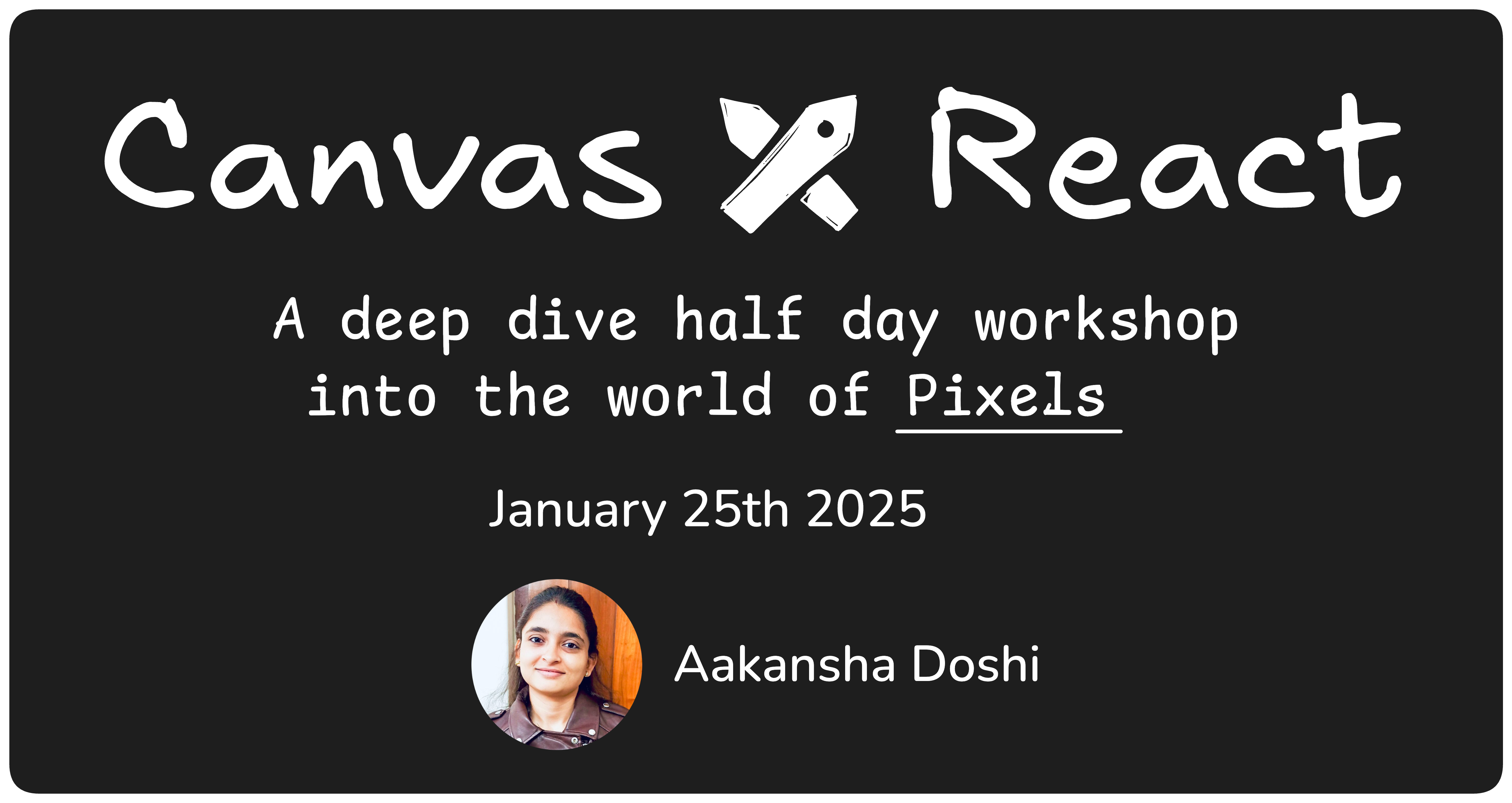 Announcing Canvas X React Workshop in January 2025