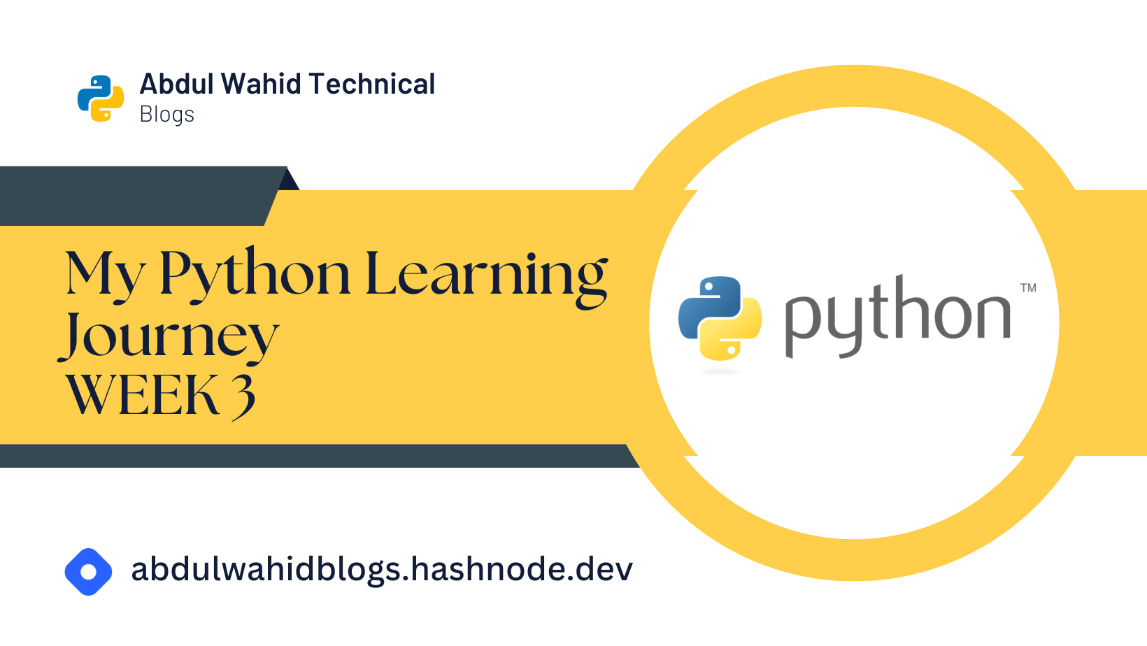 My Python Learning Journey: Week 3 - Steps I Took, Problems I Faced, and How I Solved Them.